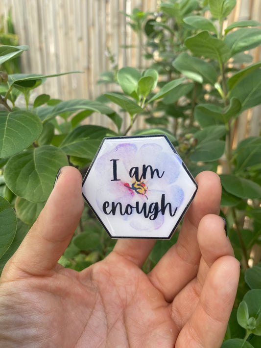 I am Enough Magnet