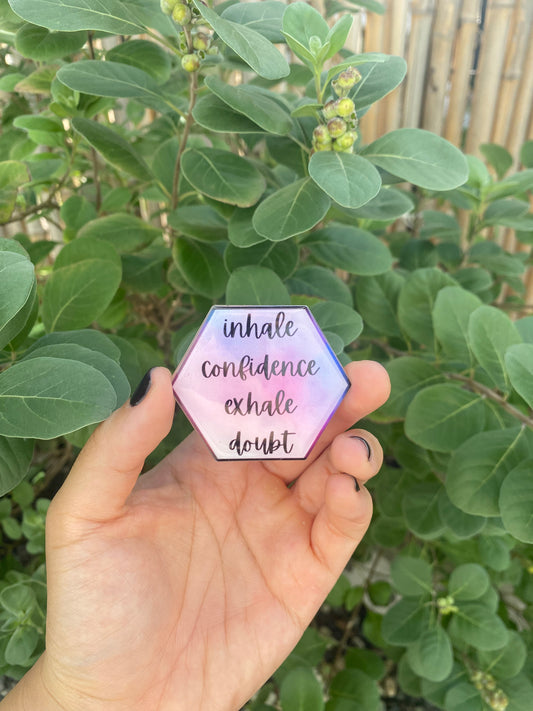 Inhale Confidence, Exhale Doubt Push Pins