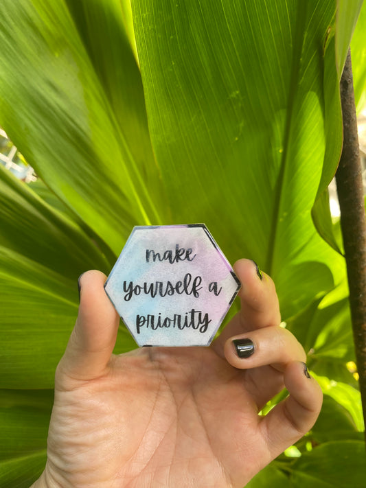 Make Yourself a Priority Magnet